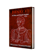 HENRY VI: PART ONE MODERN ENGLISH